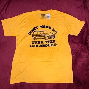Don’t Make Me Turn This Car Around Shirt